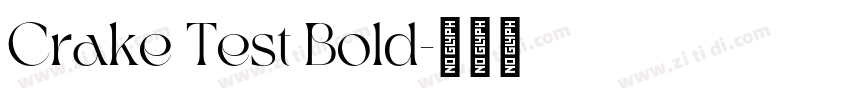 Crake Test Bold字体转换